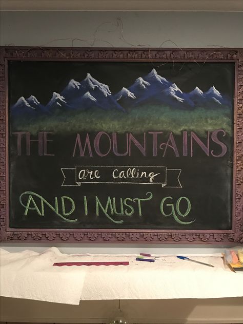 Chalkboard Mountains, Bulletin Ideas, Artsy Projects, Chalkboard Wall Art, Blackboard Art, Chalkboard Drawings, Chalkboard Designs, Chalkboard Ideas, Mountains Are Calling