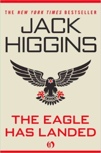 The Eagle Has Landed (Liam Devlin series Book 1) - Kindle edition by Jack Higgins. Mystery, Thriller & Suspense Kindle eBooks @ Amazon.com. The Eagle Has Landed, Bird Book, 100 Book, The Eagle, Winston Churchill, Book Authors, Churchill, Book Recommendations, Book 1