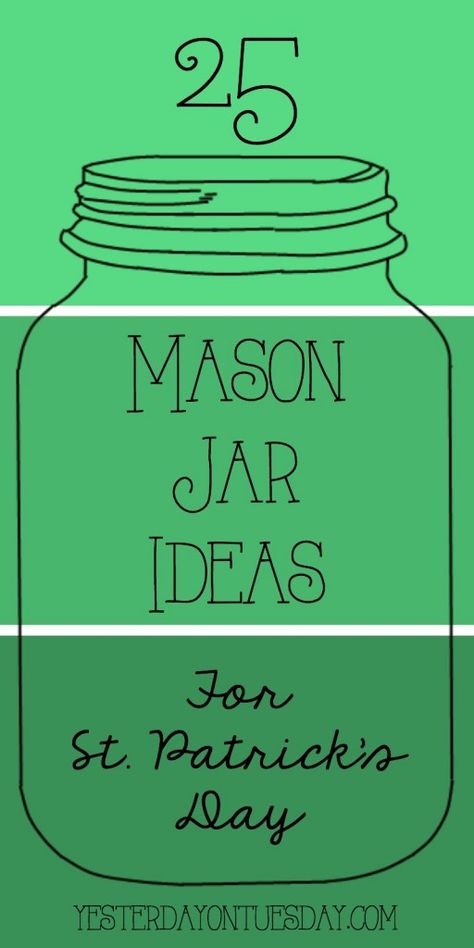 25 Mason Jar Ideas for St. Patrick's Day: Crafts, decor and more. St Patricks Day Craft, Mason Jar Ideas, St. Patrick's Day Diy, Springtime Crafts, Crafts Love, St Patricks Crafts, St Patricks Day Crafts For Kids, Secret Pal, Bazaar Ideas