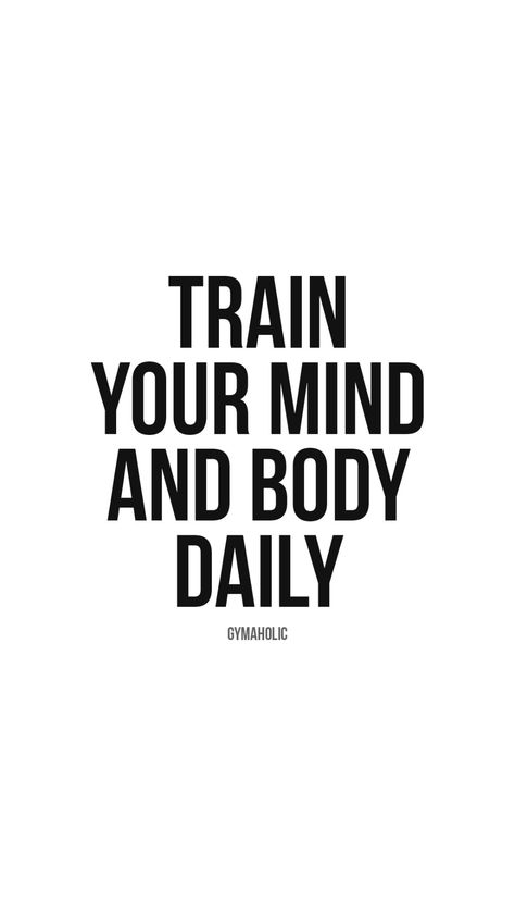 Train Your Mind Quotes, Training Quotes Motivational, Training Your Mind, Mind Training, Workout Quote, Fitness App, Gym Quote, Train Your Mind, Quantum Leap