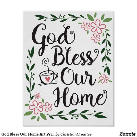 God Bless Our Home Art Print God Bless Our Home Printable, Christian Wedding Gifts, God Bless Our Home, Christian Wall Art Printable, Bless Our Home, Burlap Garden Flags, Wooden Welcome Signs, Watercolor Bookmarks, Scripture Wall