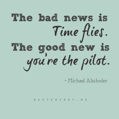 How true is this? Sometimes I wish it'd slow down a little! ■■■│►Inspired? Get some motivation from our #BusinessNetworking Blog: http://bnicentralpa.com/bni_central_pennsylvania_blog.php Life Quotes Love, Time Flies, E Card, Positive Life, Quotable Quotes, The Bad, Positive Thoughts, Great Quotes, Inspirational Words