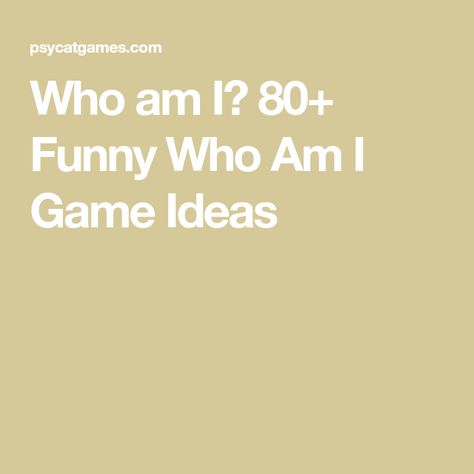 Who Am I Game Questions, Who Am I Quotes, Who Am I Game, Fun Names, Charades Game, Thinking Games, Hate Christmas, List Of Characters, Sleepover Things