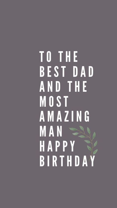 Wishes For Father Birthday, Birthday Wishes For Parents, Caption For Dads Birthday, Caption For Papa Birthday, Father’s Birthday Quotes, Birthday Father, Papa Birthday Wishes, Birthday Wishes For Papa, Happy Birthday Wishes For Father