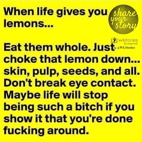 122 Likes, 6 Comments - Wlinspired (@wlinspired) on Instagram: “Submitted by: @ididitformyself Who herself is pretty freaking awesome!!! Has an amazing story and…” Lemons Quotes, Server Humor, Lemon Quotes, Body Positive Quotes, Intj Personality, Life Mantras, Types Of Humor, Daily Mantra, Good Instagram Captions