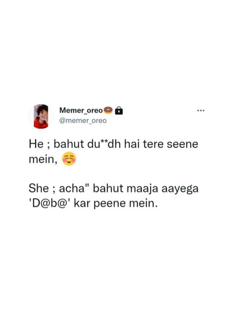 Instagram_@memer_oreo Double Meaning Dirty Jokes, Shayari Funny, Weird Quotes, Crown Png, Ad Video, Love Cartoon Couple, Dirty Jokes Funny, Joke Quote, First Love Quotes