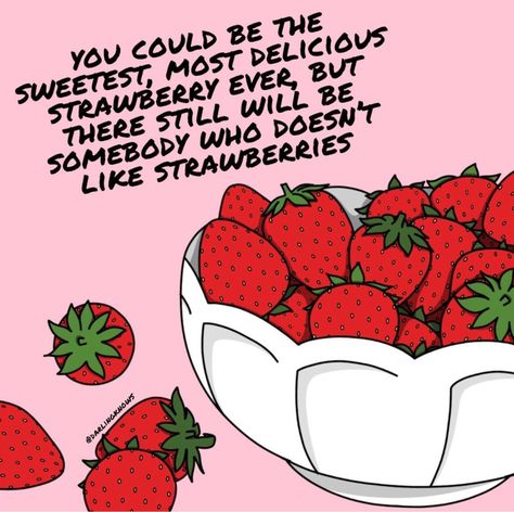 Strawberry Quotes, Quirky Quotes, Cute Words, Illustration Quotes, Daily Reminders, Aesthetic Words, Learn To Love, Self Love Quotes, Quote Aesthetic