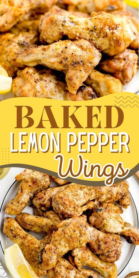 Baked Lemon Pepper Wings, Lemon Pepper Sauce, Lemon Pepper Chicken Wings, Lemon Pepper Wings, Yummy Bites, Baked Wings, Lemon Pepper Seasoning, Easy Appetizers, Baked Chicken Wings