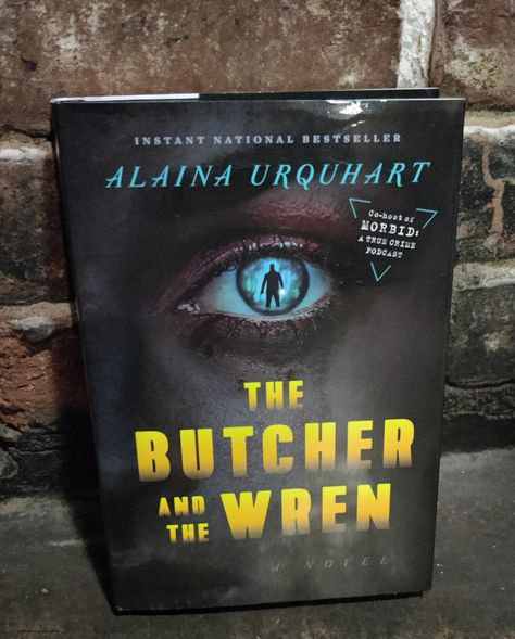 The Butcher And The Wren, Butcher And The Wren, Books Of 2022, The Butcher, Wren, Books