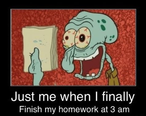 AHHHH!!!! #homework #late #night #lynnuniversity Demotivational Posters Funny, Homework Humor, 4 Panel Life, Image Meme, Demotivational Posters, Look At You, Bones Funny, So True, Just Me