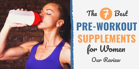 The 7 Best Pre-Workout Supplements for Women in 2019@habitsguy #blogengage Workout Supplements For Women, Pre Work Out, Best Pre Workout Supplement, Best Diet Pills, Women Supplements, Pre Workout Supplement, Post Workout Food, Supplements For Women, Lifestyle Habits