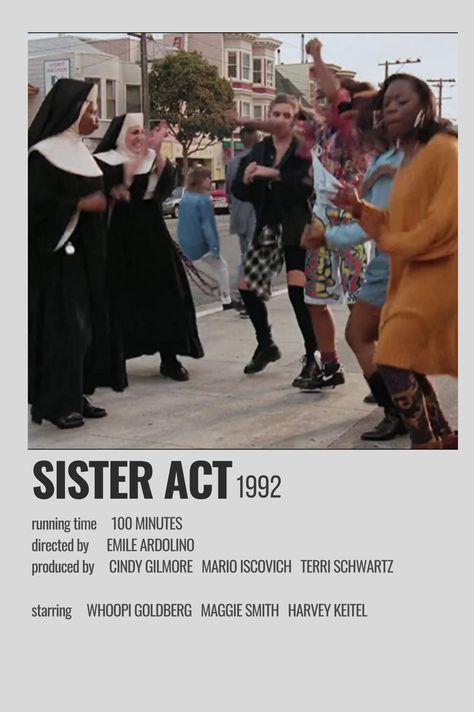 made by me :) Sister Act Poster, Polaroid Movie Poster, 80s Stuff, Movie Card, Sister Act, Maggie Smith, Whoopi Goldberg, Aesthetic Stuff, Cool Wallpapers Art