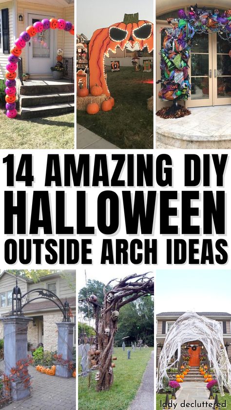 14 Amazing DIY Halloween Outside Arch Ideas Halloween Arbor Decorations, Mummy Halloween Decor Outdoor, Diy Halloween Entrance Decorations, Cheap Big Halloween Decorations, Giant Halloween Yard Decorations, Holoween Decor Outside, Large Yard Halloween Decor, Halloween Theme Yard Decor, Decorate Yard For Halloween