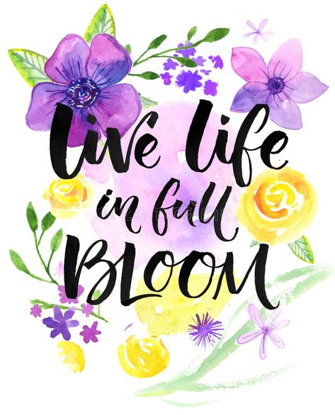 Bloom Quotes, Live Life In Full Bloom, Brush Lettering Quotes, Pretty Letters, Hand Lettering Cards, Crafting Inspiration, Quote Motivation, Spring Projects, Card Sentiments