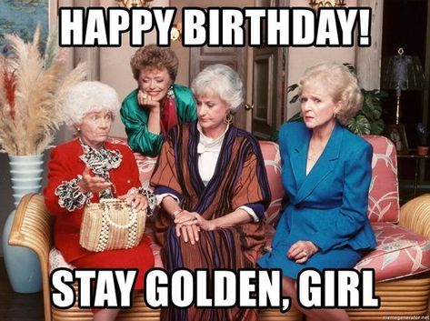 golden girl birthday meme betty white Golden Girls Birthday Meme, Birthday Ecards Funny, Funny Happy Birthday Meme, Funny Happy Birthday Pictures, Funny Wishes, Funny Birthday Meme, Funny Happy Birthday Wishes, Happy Birthday Quotes Funny, The Golden Girls