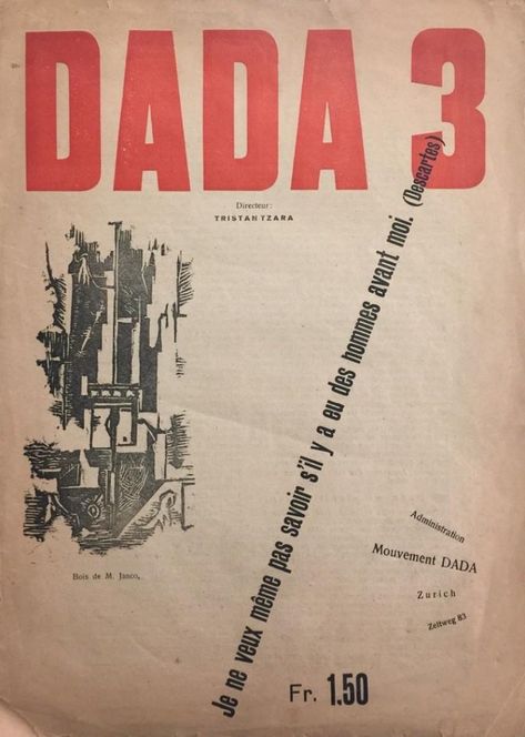 Tristan Tzara, Dada 3 - 1910s - Tristan Tzara - Magazine - Surrealism, 1918 Dada Manifesto, Dadaism Art, John Heartfield, Hans Richter, Dada Collage, Dada Movement, Tristan Tzara, Neo Dada, New Typography