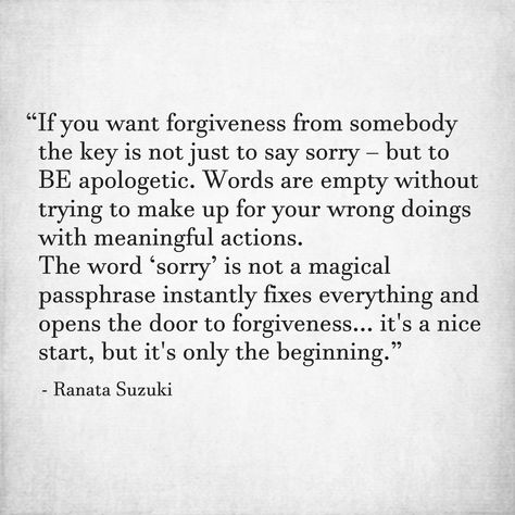 Being Sorry Quotes, Sincere Apology Quotes, Quotes Feelings Love, Arguing Quotes, Argument Quotes, Apology Quotes, Quotes Forgiveness, Ranata Suzuki, Sincere Apology