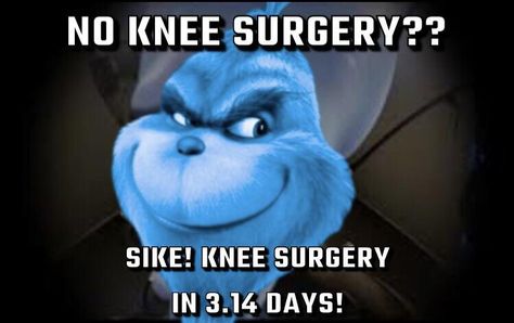 That Feeling When Knee Surgery Grinch, Knee Surgery Grinch, That Feeling When Knee Surgery Is Tomorrow Grinch, That Feeling When Knee Surgery Is Tomorrow, That Feeling When Knee Surgery Tomorrow, Blue Grinch, My Knee Hurts, Knee Surgery, Laughing And Crying