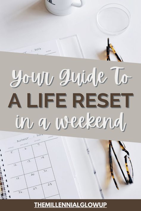 Need a change? Here's a great way to jumpstart a life reset--all in one weekend. Reset Checklist, Weekend Reset, Life Reset, Create A Timeline, Time Management Techniques, I Respect You, Creating A Vision Board, Specific Goals, Embrace Change