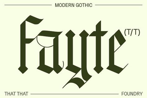 Fayte Modern Gothic Blackletter by That That Creative on @creativemarket 2022 Font, Modern Blackletter, Magazines Fashion, Blackletter Font, Modern Gothic, Old English Font, Gothic Fonts, Popular Fonts, Fancy Fonts