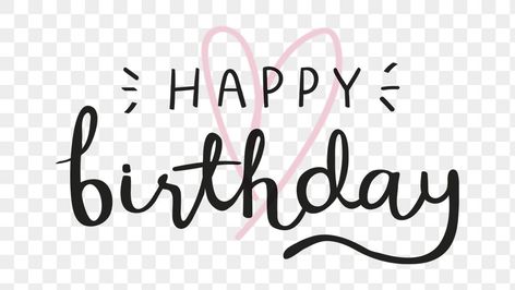 Happy Birthday Word Art, Png Happy Birthday, Happy Birthday Writing, Happy Birthday Font, Happy Birthday Words, Happy Birthday Png, Birthday Words, Happy Birthday Beautiful, Happy Birthday Lettering