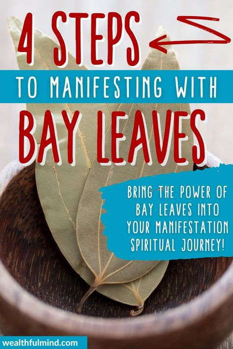 Manifesting With Bay Leaves, Bay Leaves Manifestation, Bay Leaf Manifestation, Burn Bay Leaves, Burning Bay Leaves, Manifesting Tips, Universal Laws, Manifestation Tips, Wiccan Magic