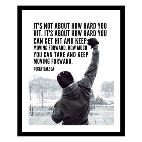 Rocky Balboa Movie, Rocky Balboa Poster, Rocky Quotes, Rocky Balboa Quotes, Rocky Movie, Rocky Poster, Rocky Film, Motivation Wall Art, Quote Black