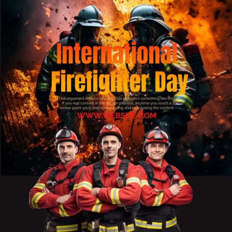 International Firefighters Day International Firefighters Day, Firefighter Quotes, Fire Fighters, Event Flyers, Google Analytics, Online Ads, Firefighter, Poster Design, Quotes