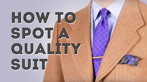 How To Spot A Quality Suit Expensive Suits, Bespoke Suits, Cheap Suits, Bespoke Fashion, Bespoke Suit, Most Popular Videos, Never Settle, Silk Pocket Square, Men’s Suits