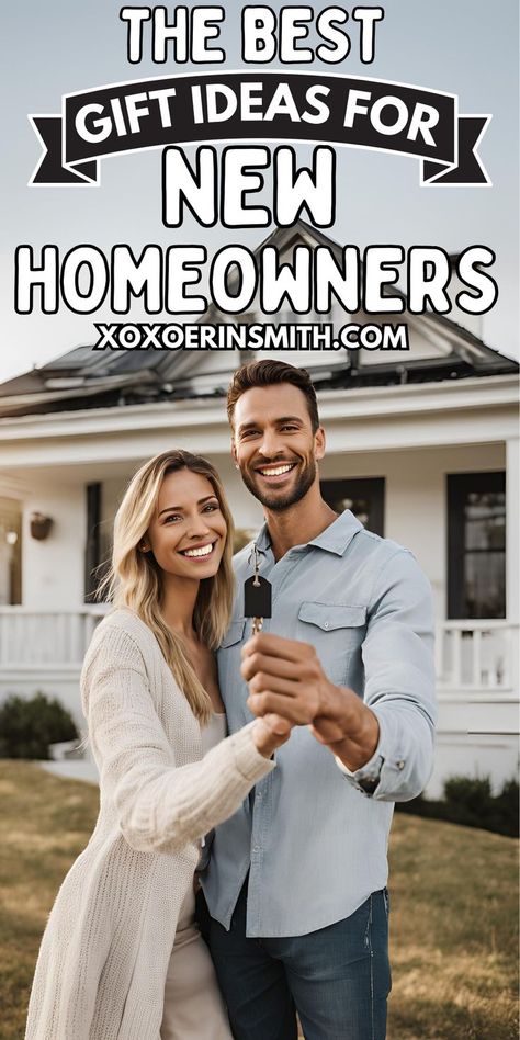 beautiful young couple holding key to their first home and title the best gift ideas for new homeowners First Home Owner Gifts, Ideas For House Warming Gifts New Homes, New House Gift Ideas First Home, Gifts For First Time Home Owners, House Warming Gifts New Homes, New Home Owner Gifts, First House Gift Ideas, First Time Home Owner Essentials, New House Gift Ideas