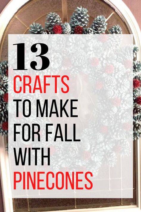 Large Pine Cones, Pinecone Crafts Christmas, Fall Ornaments, Pine Cone Art, Cheap Ideas, Foliage Wreath, Pine Cone Decorations, Pinecone Wreath, Cones Crafts