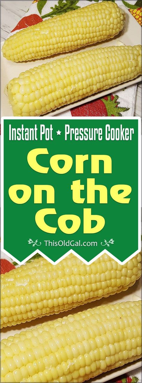 Instant Pot Pressure Cooker Corn on the Cob Image Veggies Meals, Instant Pot Veggies, Instant Pot Corn, Instapot Meals, Power Pressure Cooker, Pressure Cooking Recipes, Caviar Recipes, Electric Pressure Cooker Recipes, Food Boards