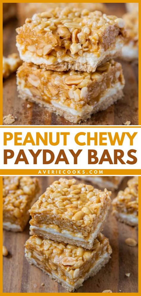 Peanut Chewy Payday Bars - Averie Cooks Payday Recipe, Layered Bars, Payday Bars, Easy Baking Recipe, Payday Candy, Payday Candy Bar, Salted Peanuts, Averie Cooks, Dessert Bar Recipe