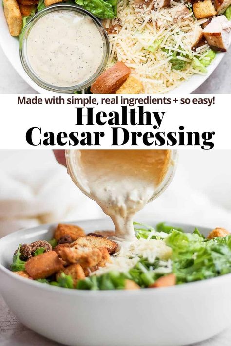 Healthy Caesar Dressing - a simple recipe for making delicious Caesar dressing at home - perfect for Caesar salads and wraps! #healthycaesardressing #healthycaesardressingrecipe #homemadecaesardressing Healthy Homemade Ceasar Dressing, Light Ceaser Salad Dressing, Easy Healthy Ceaser Salad Dressing, Healthy Chicken Cesear Salad, Low Cal Ceaser Dressing, Cesar Salad Dressing Light, Healthy Chicken Ceasar Salad Wrap, Homemade Healthy Ceaser Dressing, Low Calorie Ceaser Salad Dressing