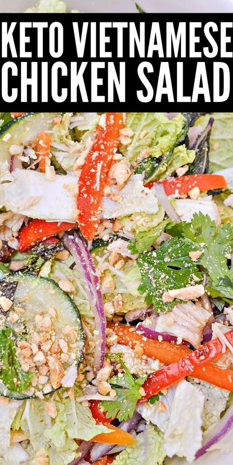 Keto Vietnamese Chicken Salad - This colorful keto Vietnamese chicken salad is smothered in a sweet and salty dressing. It’s so different that you’ll begin to crave it. Perfect for lunch or dinner! #keto #Ketorecipes #Ketodiet #ketochickensalad #vietnamesechickensalad #chickensalad #cannedchicken #saladrecipes #lunch #dinnerideas #food #recipes Keto Vietnamese Salad, Keto Vietnamese Recipes, Stylish Cravings, Vietnamese Chicken Salad, Carb Friendly Recipes, Keto Vegetables, Veggie Bowls, Vietnamese Chicken, Keto Salads