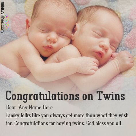 New born twins congratulations messages for you with an option to write name in stylish font. Pick up best new born twins wishes. Twin Baby Quotes, Twins Birthday Quotes, Baby Congratulations Messages, Baby Born Congratulations, Twin Babies Pictures, Hug Day Quotes, Happy Sibling Day, Wishes For Baby Boy, Newborn Congratulations