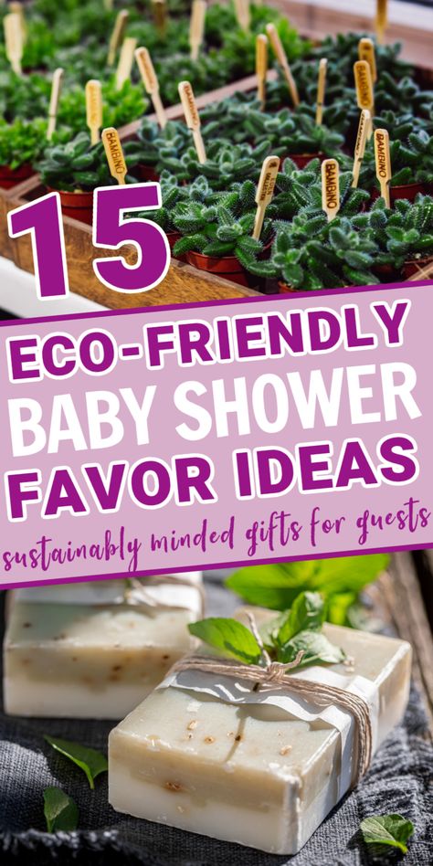 Eco-Friendly Baby Shower Favors for Sustainably Minded Moms - Growing Serendipity Nature Themed Party Favors, Organic Baby Shower Ideas, Sustainable Baby Shower Ideas, Eco Friendly Baby Shower Ideas, Little Sprout Baby Shower Ideas, Enchanted Baby Shower Theme, Earthy Baby Shower Ideas, Diy Baby Shower Favors, Homemade Baby Shower Favors