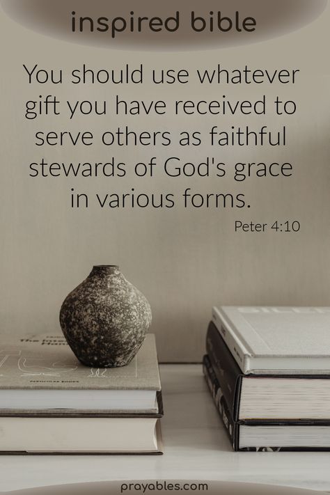 Here's a bible verse about serving others. Peter 4:10 reminds us to be stewards of God's creation. For more hand-picked bible verses visit prayables.com Scripture About Helping Others, Help Others Bible Verse, Bible Verse On Serving Others, Serving God, Serving In Ministry Quotes, Stewards Of Gods Creation, Employee Encouragement, Serve Others Quotes, God’s Presence Scripture