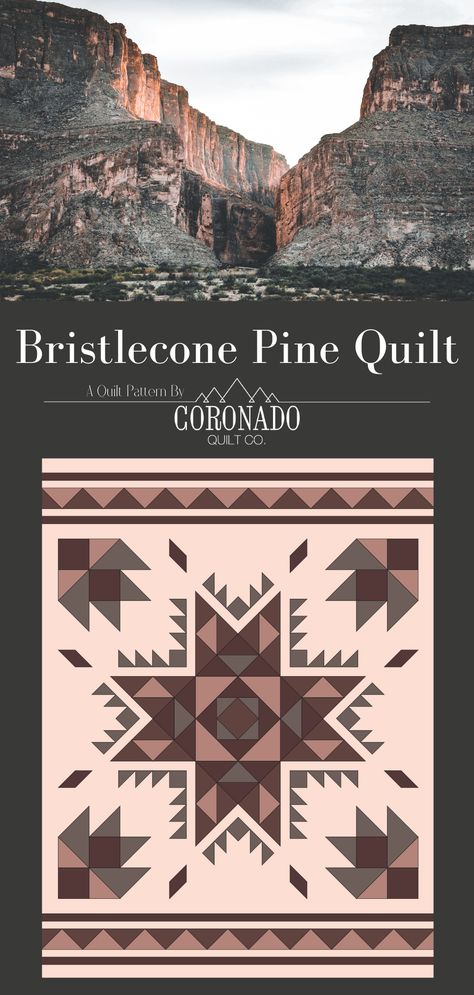 Sequoia Quilt Pattern, Earth Tone Quilt Patterns, Bristlecone Pine Quilt, Southwestern Quilts Patterns, Quilt Patterns Western, Native Quilt Patterns, Rustic Quilt Patterns, Native American Quilt Patterns Free, Western Quilt Patterns Free