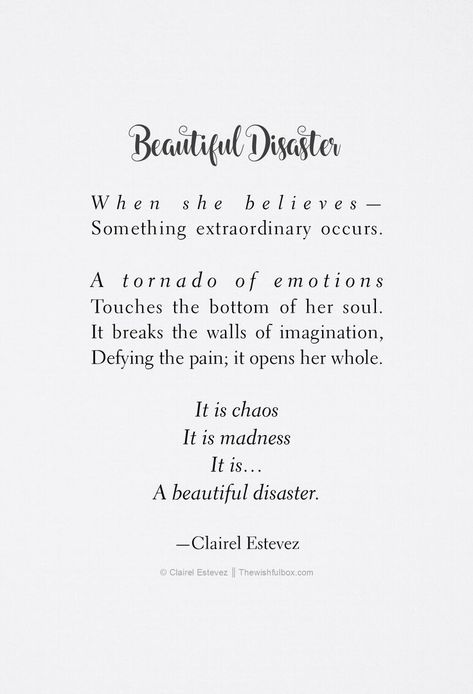 Beautiful Disaster Tattoo, Beautiful Disaster Quotes, Travel Poems, Cincinnati Tattoo, Sin Quotes, Poetic Quote, Inspirational Poems, Beautiful Disaster, Healing Words