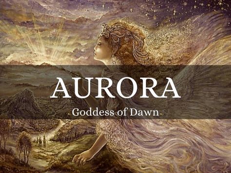 Aurora Goddess Of Dawn, Dawn Goddess, Aurora Goddess, Goddess Of Dawn, Ethereal Core, 2024 Aesthetic, My Weakness, Roman Goddess, Roman Mythology