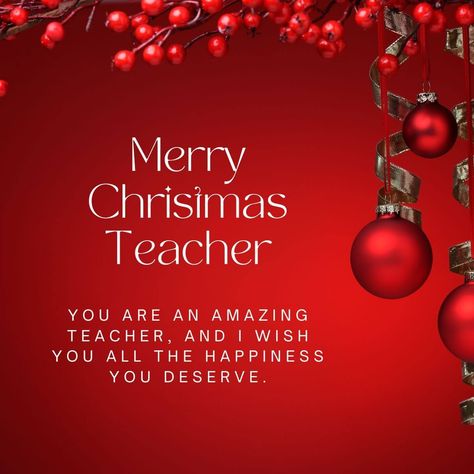 100 Merry Christmas Wishes for Teachers 2023 with Images - Quotes Square Christmas Wishes For Teacher, Wishes For Teachers, Quotes Square, Wishes For Teacher, Message For Teacher, Merry Christmas Quotes, Xmas Wishes, Merry Christmas Wishes, Best Teacher Ever