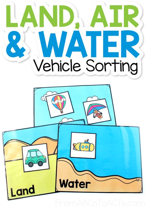 Does the vehicle belong on land, in the air, or in the water? Give your preschooler or kindergartner the chance to figure that out with this printable vehicle sorting activity! Perfect for a transportation theme unit! #FromABCsToACTs Land Air Water Preschool Art, Vehicle Sorting Activity, Preschool Water Transportation Activities, Land Air Water Transportation Free Printables, Land Air And Sea Transportation Activities, Land Water Air Transportation Activities, Land Air Water Free Printables, Land Vehicles Preschool, Transportation Sorting Free Printable