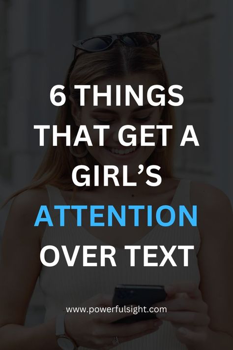 Things That Get a Girl's Attention Over Text How To Text A Girl, Texting A Guy, Texting A Girl, Healthy Relationship Tips, Marriage Tips, How Do I Get, Sweet Words, Love Languages, Relationship Tips