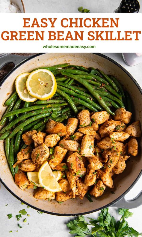 This simply delicious Chicken Green Bean Skillet is an easy way to eat healthy on a busy day. Seasoned chunks of tender chicken and fresh green beans with a lemony garlic butter sauce cook in one skillet in under 30 minutes. Skillet Chicken And Green Beans, Healthy Dinner Recipes With Green Beans, Easy Dinner With Green Beans, One Skillet Chicken With Green Beans, Chicken Green Beans Recipes, Chicken Green Bean Recipes Healthy, Green Bean Recipes Chicken, Keto Chicken And Green Beans, Air Fryer Chicken And Green Beans