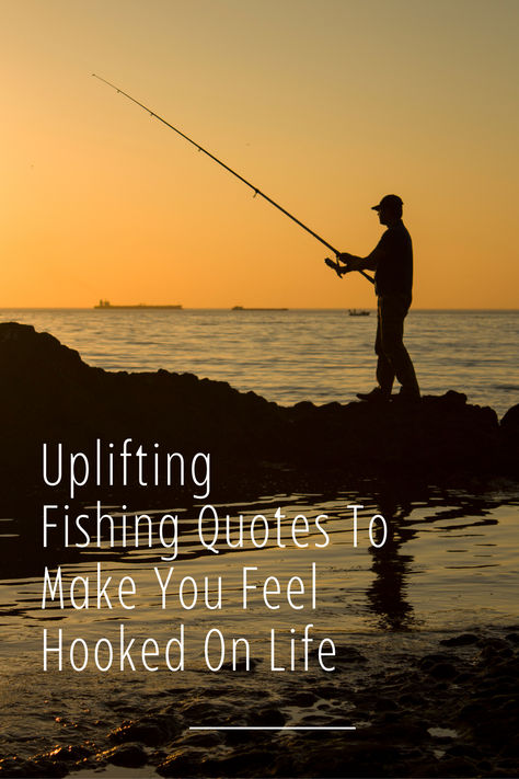 fishing Fish Quotes Inspirational, Fishing Quotes Inspirational, Fishing Birthday Quotes, Fisherman Quotes, Fishing Sayings, Hunting Quotes, Fishing Quotes, Fishing Birthday, The Catch