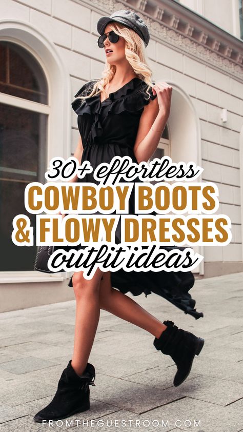 a woman wears a flowy dress with cowboy boots, western outfits Black Dress With Black Cowboy Boots, Long Dress With Cowboy Boots, Cowboy Boots Short, Western Outfits Women Dresses, Short Flowy Dress, Cowboy Boots Street Style, Dress With Cowboy Boots, Cowboy Boots White, Dress And Cowboy Boots Outfit