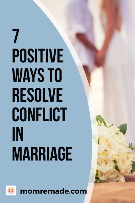 Do you hate conflict? Here are 7 positive ways to resolve conflict in your marriage. Included are 10 verses to reinforce these ideas. #marriage #verses #conflict #resolution #Christian How To Resolve Conflict In Marriage, Marriage Verses, Resolve Conflict, Die To Self, Resolving Conflict, Dealing With Difficult People, Biblical Marriage, Christian Family, Marriage Prayer