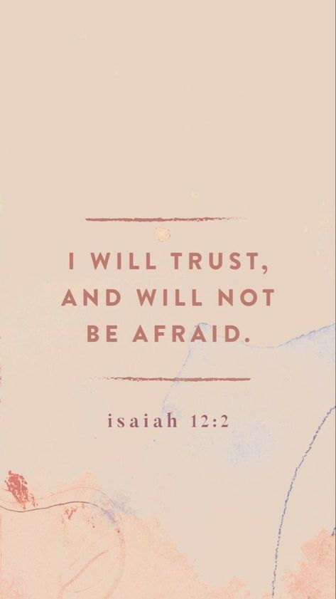 God Never Changes, Isaiah 12 2, Isaiah 12, Prayer Closet, Wallpaper Bible, Bible Verse Background, Faith Scripture, Bible Study Verses, Faith In Love