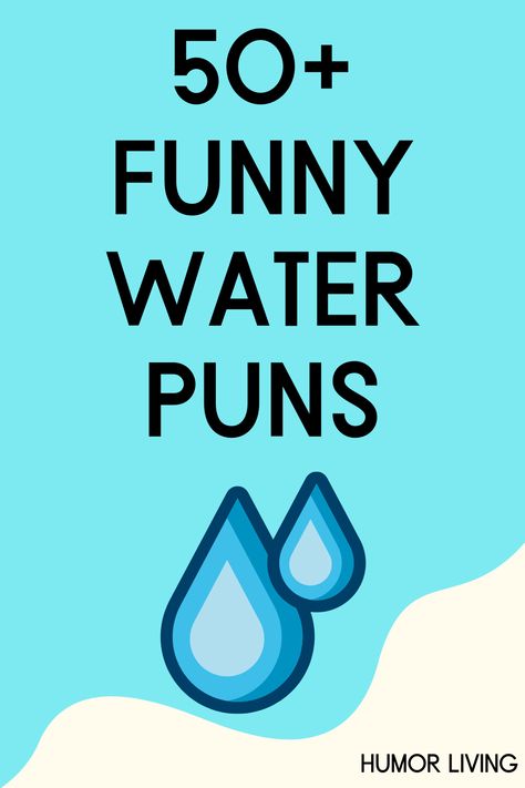 Most of Earth’s surface is water. More than half of your body is water. Next time you drink or see it, remember water puns for a laugh. Drinking Water Quotes Funny, Funny Drink Water Quotes, Water Quotes Inspirational Drinking, Stay Hydrated Quotes Funny, Water Funny Quotes, Water Jokes Puns, Drink Water Funny Quotes, Water Memes Funny, Water Drinking Quotes